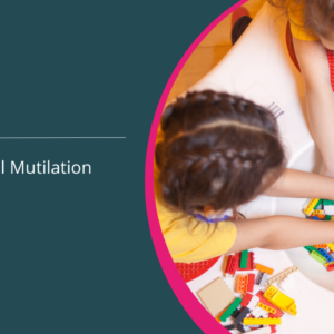 Female Genital Mutilation (FGM)
