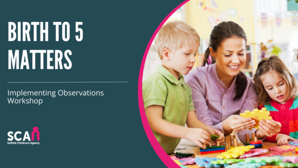 Birth to 5 Matters (Implementing Observations)
