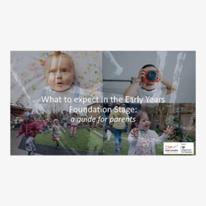 What to expect in the Early Years Foundation Stage (EYFS)